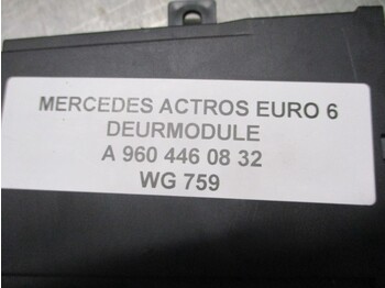 Sistema elétrico para Camião Mercedes-Benz ACTROS A 960 446 08 32 DEURMODULE EURO 6: foto 2